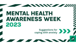 Mental Health Awareness Week – Anxiety