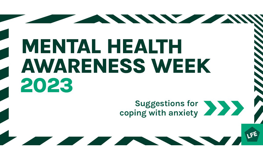 Mental Health Awareness Week – Anxiety